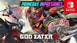 GOD EATER 3 (Nintendo Switch) - &iexcl;PRIMERAS IMPRESIONES DE LA DEMO! | AdmaGames | Gameplay