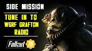 Tune in to WGRF Grafton Radio | Side Quest | Fallout 76