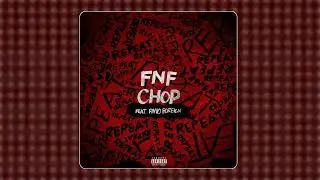 FNF Chop, Fivio Foreign - Repeat (audio)