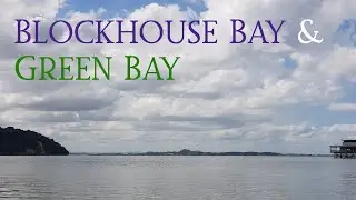 Blockhouse Bay & Green Bay - Auckland, New Zealand