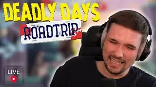 Deadly Days: Roadtrip ▸Ich wollte nur Tanken gehen&hellip; 💀⛽ @velbyz​