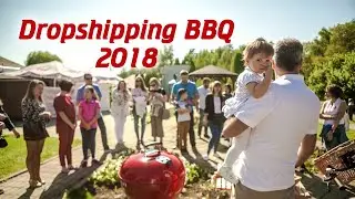 Dropshipping BBQ - 2018