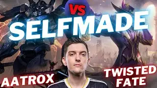 SELFMADE | AATROX VS TWISTED FATE | MID GAMEPLAY | Patch 15.13 / Season 15 | #LeagueofLegends