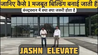 Top-Quality Building Construction | Strong, Safe & Long-Lasting Jashn Elevate