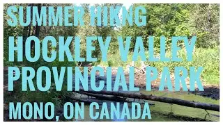Hockley Valley Provincial Park in Mono, ON Canada -Summer Hiking, 여름나들이