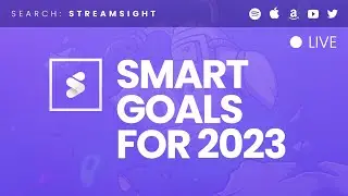 Smart Goals for 2023 | !streamsight