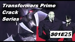 [S01E25] - Transformers Prime Crack Series