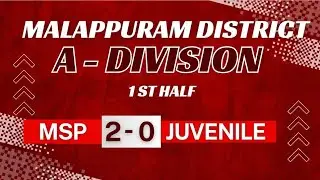 1st-MSP VS JUVENILE FC, MALAPPURAM A-division Football #viral #viralvideo #footballmatch #malappuram
