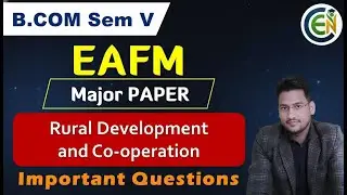 EAFM B.Com Semester 5 Important Questions | Rural Development and Cooperation B.Com One Shot Class