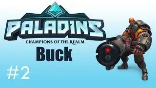 Jogando Paladins #2 - Com Buck