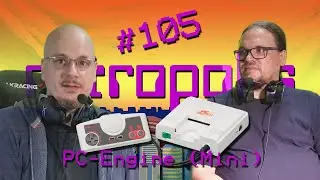 Retropolis #105: PC-Engine Mini