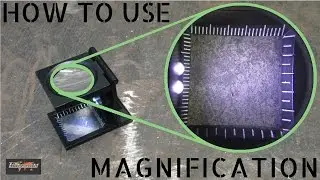 Welding inspection aid - How to use Magnification