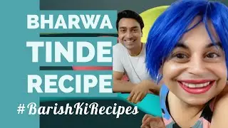 Gaurav Gera | Barish Ki Recipes | Bharwa Tinde Recipe | #Bharwatinderecipe