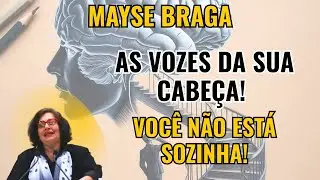 SEU MENTOR ESTÁ TENTANDO FALAR COM VOCÊ! - MAS AS VOZES DA SUA CABEÇA BLOQUEIAM! – COM MAYSE BRAGA.