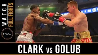 Clark vs Golub FULL FIGHT: June 30, 2017 - PBC on Bounce