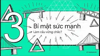 Hình Dạng Giúp Cầu Vững Chắc