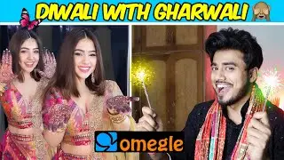Diwali with Gharwali | Diwali special | Indian boy Found Love on Omegle  | Omegle India | Adrishya