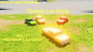 PRESIDEN | Thomas Lan Cindy #12 | Serial BeamNG Ngawur Indonesia