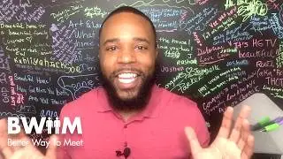 Dating Coaching with Better Way to Meet.