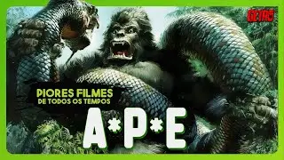 APE: O SUPER KING KONG | Piores Filmes de Todos os Tempos #71