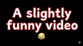 I&rsquo;m a noob player.This video is absurd, ridiculous, and a little funny.