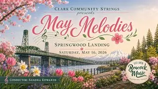 May Melodies - Clark Community Strings - 5.16.2026