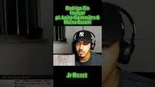 React- Rodrigo Zin - Invasor (Part. Luiza Guimar&atilde;es & Maina Suzuki)