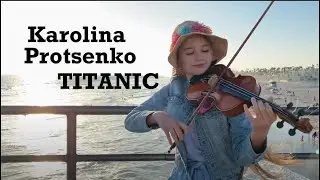 Titanic-Karolina Protsenko(Violin Cover)