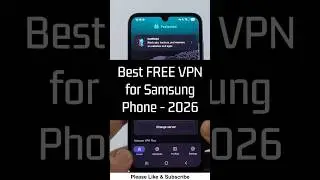 Best FREE VPN for Samsung Phone - 2026