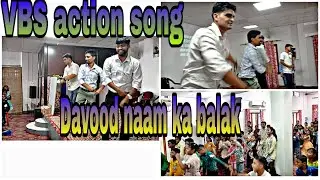 Davood naam ka balak ek charwaha || VBS action song||VBS 2024 @njsechurchlanger