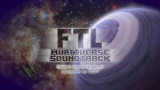 [FTL Multiverse OST] Distant Lights Explore