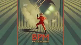 BPM - Ignition Sequence [HD]
