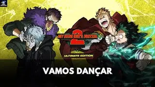 MY HERO ONE'S JUSTICE 2 - Miss&atilde;o: Vamos Dan&ccedil;ar
