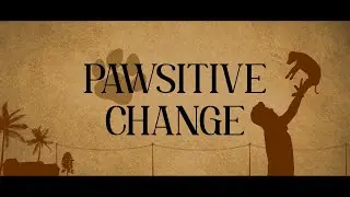 Pawsitive Change | Short Film |  LakshyaBhedi Productions