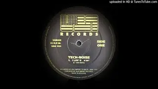 TECH-NOISE - I LUV U