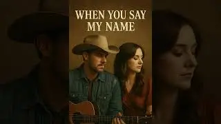 When You Say My Name