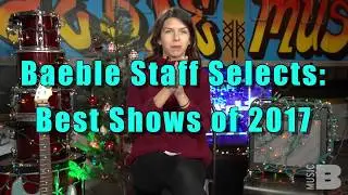 Baeble Music's Top Concerts of 2017