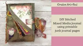 Make a Stitched Mixed Media Journal using Printable Junk Journal Pages