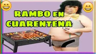 RAMBO SUBIO UNOS KILITOS  EN LA  CUARENTENA 🤣🤣🤣🤣🤣🤣🤣🤣 #92