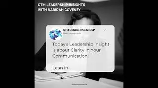 This week's Leadership Insight is about Clarity In Your Communication.&nbsp;        Lean In!