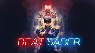 Beat Saber - Chase - JoJo: Diamond is Unbreakable OP 2 - Expert+