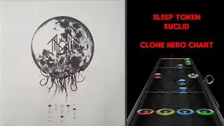 Sleep Token - Euclid - Clone Hero Drum Chart
