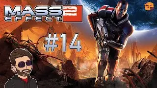Let's Play Mass Effect 2 #14 - DES MISSIONS SECONDAIRES... ENCORE