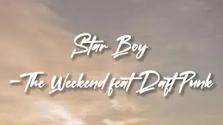 STAR BOY - THE WEEKEND (Lirik Lagu) House so empty, need a centerpiece