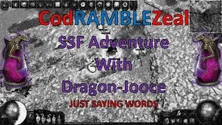 CodRambleZeal - SSF Adventure with Dragon-Jooce