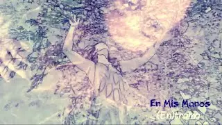 EN MIS MANOS- Videoclip oficial- Disco (En)trama (Coti Estevan/ Juan C. Pesci)