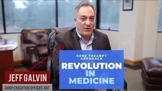 Cell and Gene Therapy Approach with Jeff Galvin - AGT