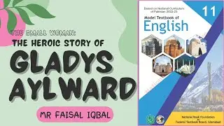 Unit 10: The Small Woman: The Heroic Story of Gladys Aylward | Translation & Explanation