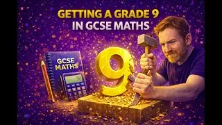 The Truth About Getting a Grade 9 in GCSE Maths