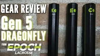 Gear Review: Gen.5 Dragonfly Shafts from Epoch Lacrosse
